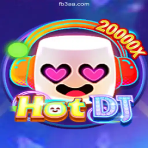Exploring HotDJ: An Exciting Gaming Experience on 3AA.COM Platform-Oficial Slots Brasil #1