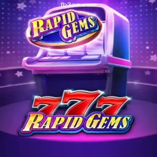 Discover the Excitement of RapidGems777 on the 3AA.COM Platform-Oficial Slots Brasil #1
